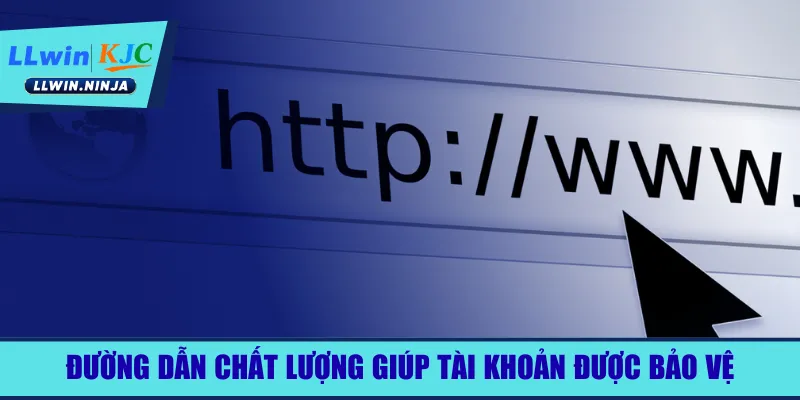duong-dan-chat-luong-giup-tai-khoan-duoc-bao-ve